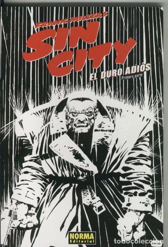 Comics: Frank Millers Sin cityt volumen 1: el duro adios, primera parte - Frank Miller