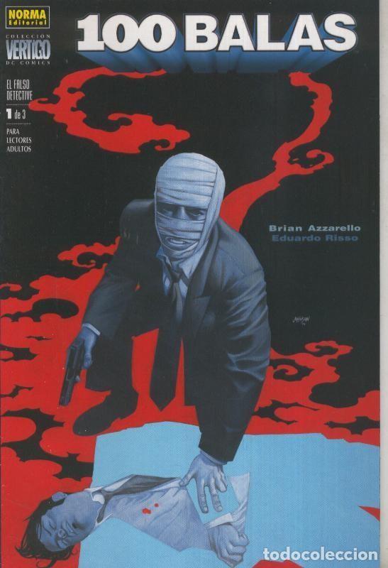 Fumetti: Coleccion Vertigo numero 225: 100 Balas: el falso detective numero 1 - Brian Azzarello y Eduardo Ris