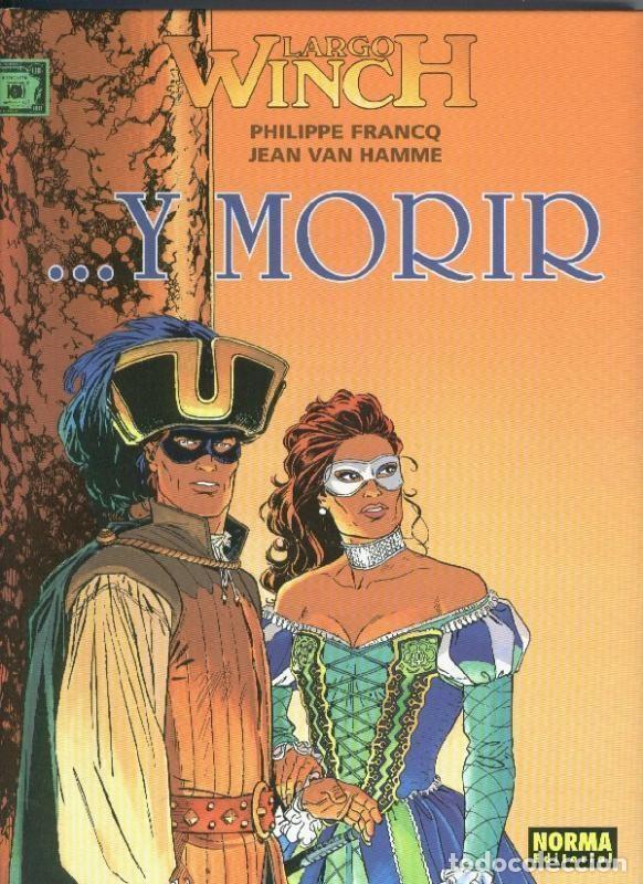 C&oacute;mics: Largo Winch numero 10: Y morir - Philippe Francq-Jean Van Hamme - Foto 1