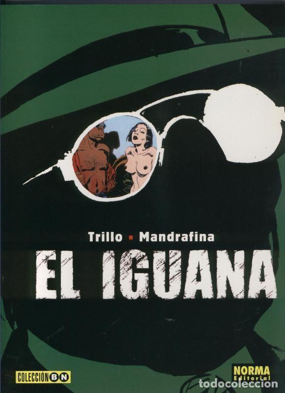 C&oacute;mics: Coleccion BN numero 32: El Iguana - Trillo y Mandrafina - Foto 1