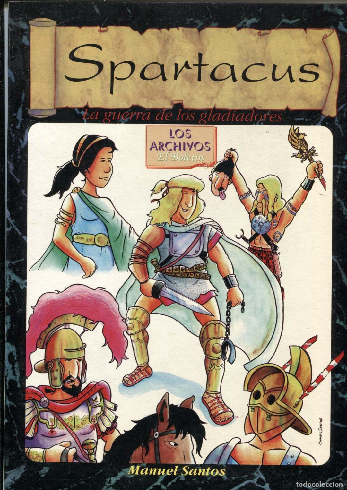Fumetti: Los Archivos de El Boletin volumen 008: Spartacus - Manuel Santos