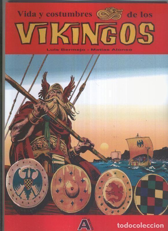 Fumetti: Los Archivos de El Boletin volumen 051: Vida y costumbre de los vikingos - Luis Bermejo-Matias Alons