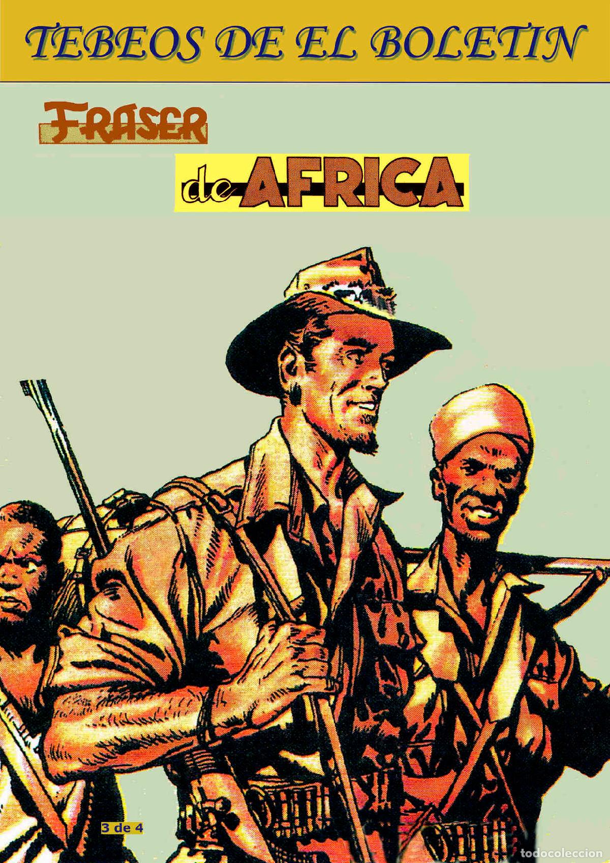 Comics: Los Tebeos de El Boletin numero 083: Fraser de Africa (Frank Bellamy) numero 3 de 4 - Frank Bellamy
