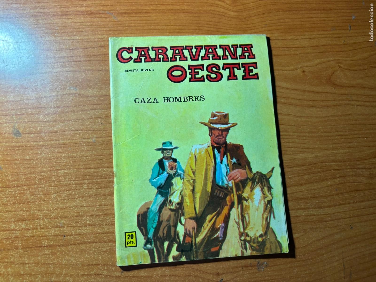 C&oacute;mics: CARAVANA OESTE - N&ordm; 137 - CAZA HOMBRES - EDITORIAL VILMAR.