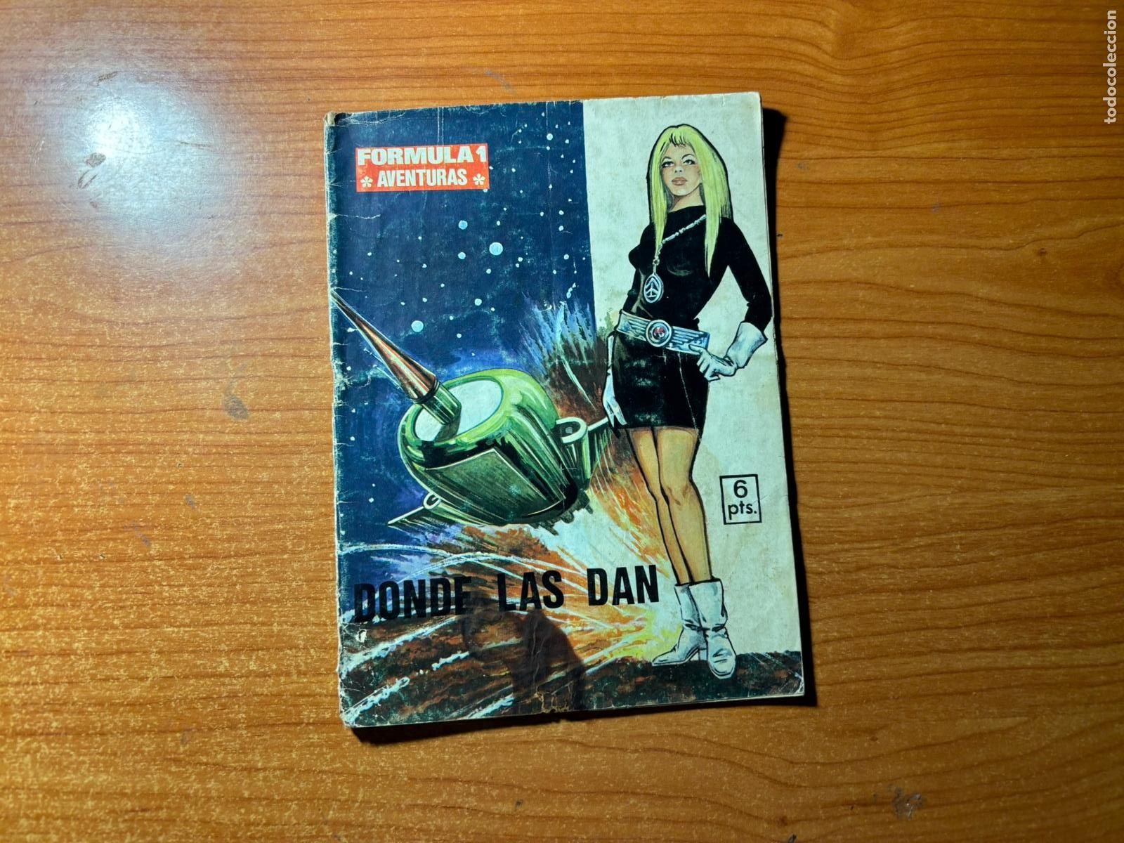 C&oacute;mics: FORMULA 1 AVENTURAS N&ordm; 3 DONDE LAS DAN EDITORIAL PRESIDENTE 1971