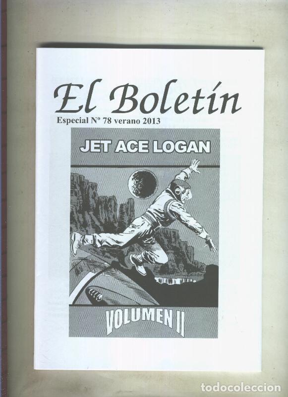 Fumetti: El Boletin Especial numero 078: Jet Ace Logan numero 2 - Roberto Hernandez Gallejones-Carlos Gonzale