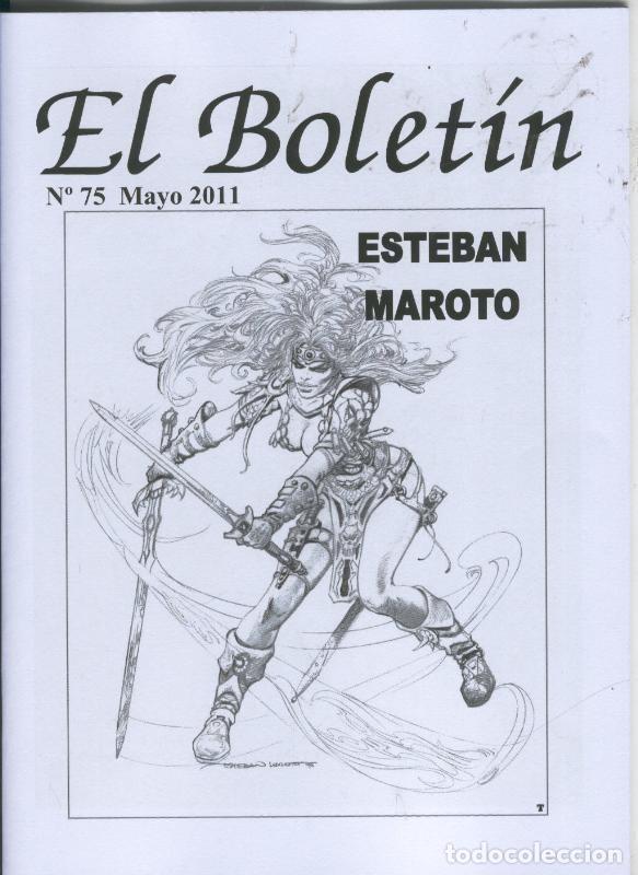 Comics: El Boletin trimestral numero 075 (junio 2011): Esteban Maroto-Jose Ortiz - Carlos Gonzalez-Manuel Lo