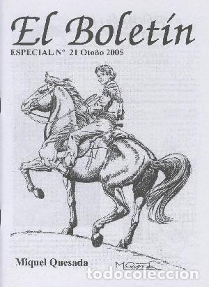 Fumetti: Fanzine: El Boletin Especial numero 021: Miguel Quesada (oto&ntilde;o 2005) - Manuel Lopez-Silvestre Moreno
