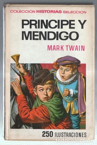Comics: Historias Seleccion serie Clasicos Juveniles numero 17: Principe y mendigo - Mark Twain, dibujos: Fr