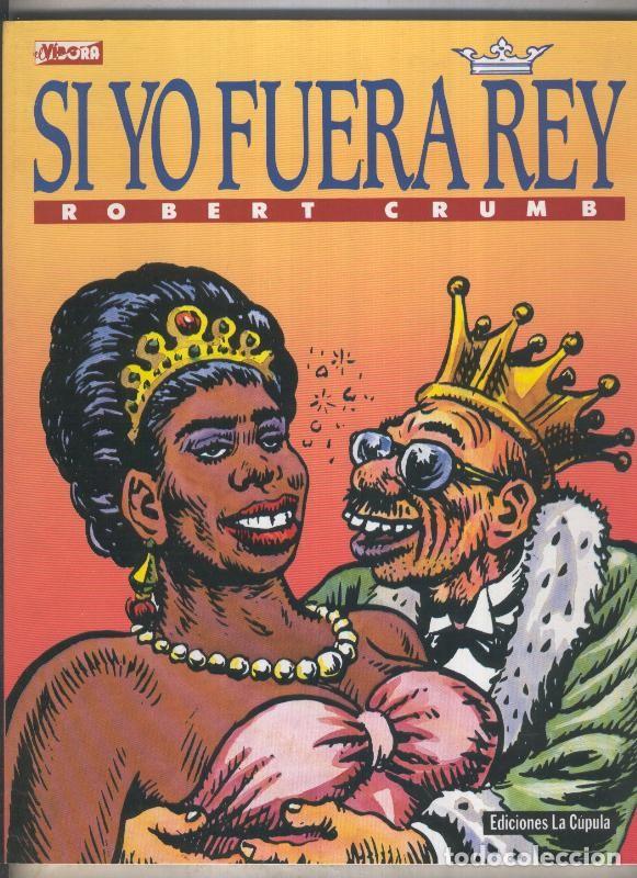 Fumetti: Si yo fuera rey - Robert Crumb