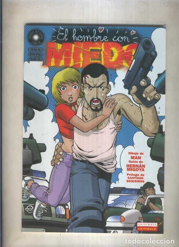 Comics: Fuera de Serie: El hombre con miedo numero 2 - Man-Hernan Migoya