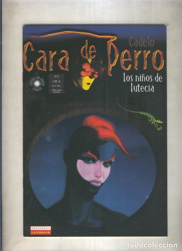 Comics: Fuera de Serie: Cara de perro numero 02: Los ni&ntilde;os de Lutecia - Silvio Cadelo