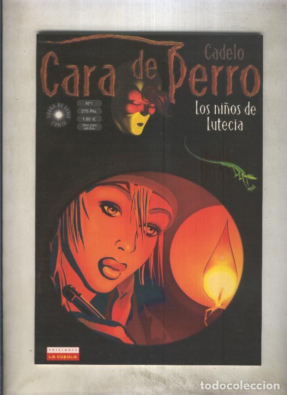 Comics : Cara de perro numero 01: Los ni&ntilde;os de Lutecia - Silvio Cadelo