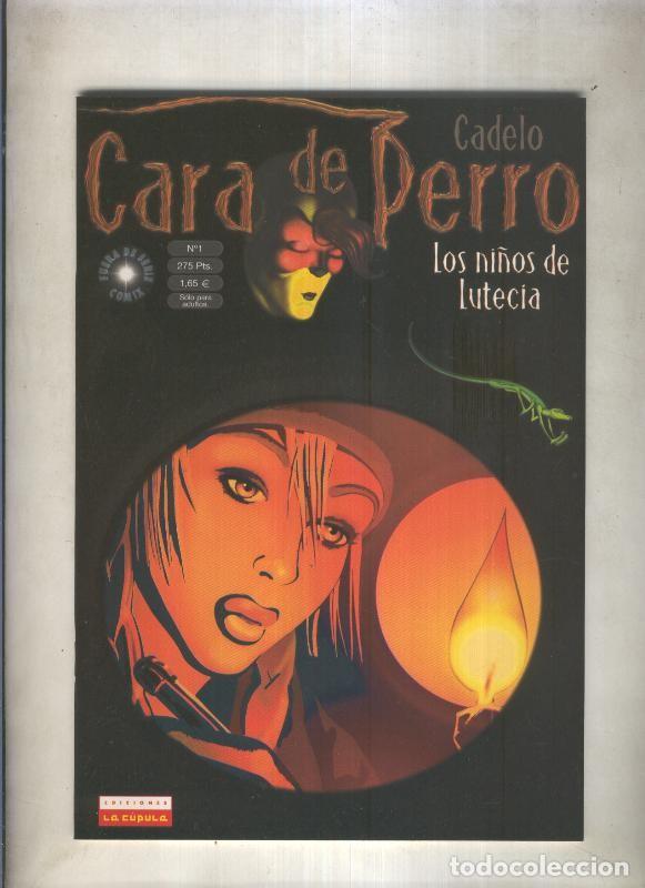 Comics: Fuera de Serie: Cara de perro numero 01: Los ni&ntilde;os de Lutecia - Silvio Cadelo