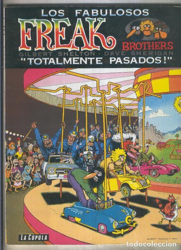 Comics : Los fabulosos Freak Brothers: Totalmente pasados - Gilbert Shelton