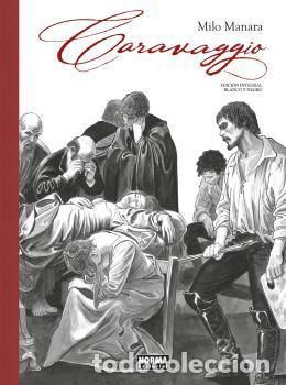 C&oacute;mics: CARAVAGGIO. INTEGRAL BLANCO Y NEGRO. - Manara, Milo. - Foto 1