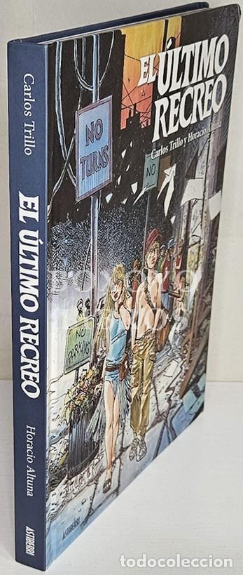 Comics : TRILLO, Carlos/ ALTUNA, Horacio. El &uacute;ltimo recreo