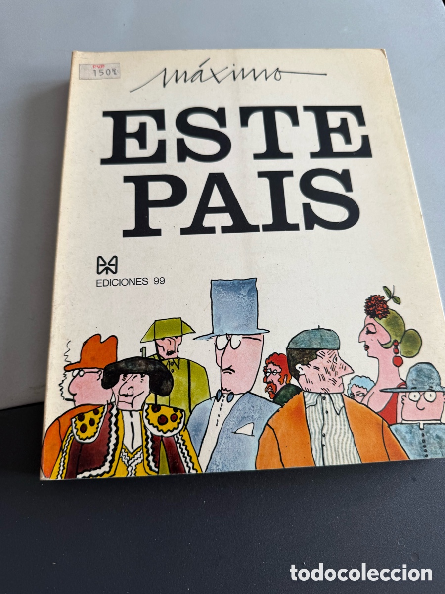 C&oacute;mics: ESTE PA&Iacute;S M&Aacute;XIMO EDICIONES 99 HUMOR GR&Aacute;FICO - Foto 1