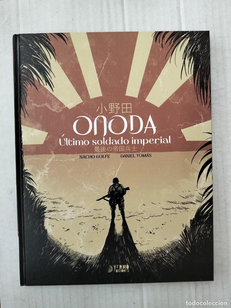 C&oacute;mics: ONODA. &Uacute;LTIMO SOLDADO IMPERIAL, de Nacho Golfe y Daniel Tom&aacute;s. YERMO EDICIONES
