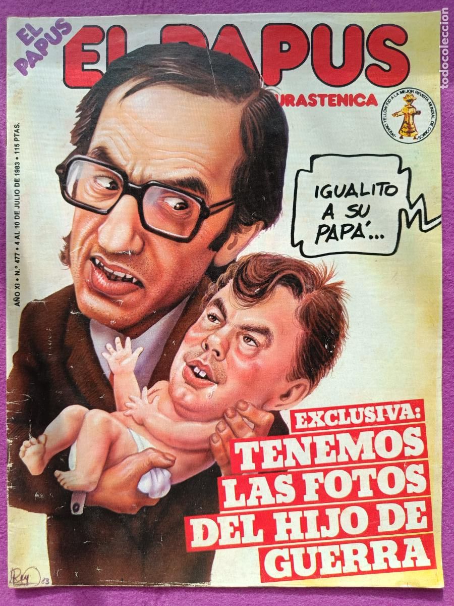 Comics : EL PAPUS EXCLUSIVA : TENEMOS LAS FOTOS DEL HIJO DE GUERRA A&Ntilde;O XI N&ordm; 477 1983