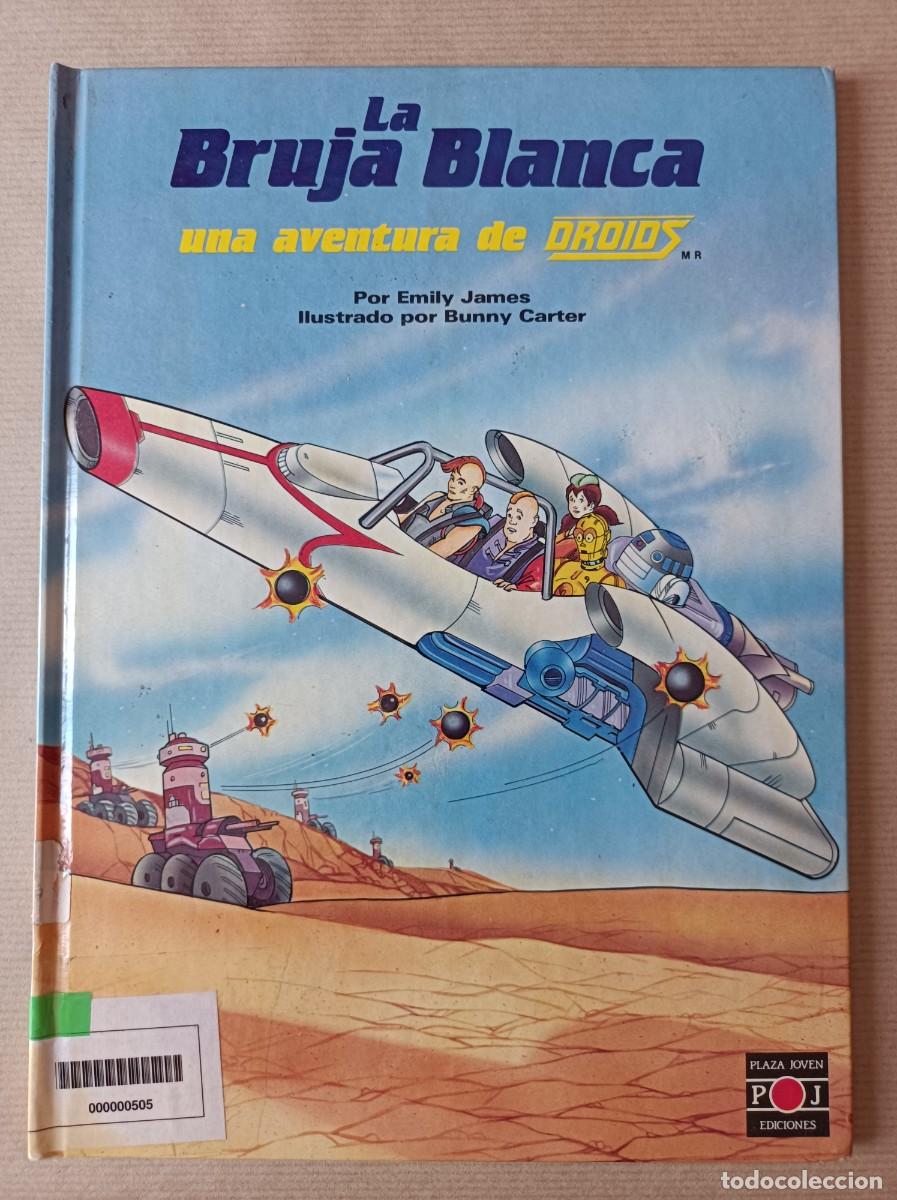 C&oacute;mics: LA BRUJA BLANCA COLECCI&Oacute;N EWOKS DROIDS PLAZA JOVEN