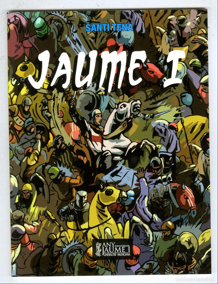 C&oacute;mics: Jaume I (Biblioteca Valenciana, 2008) - Santi Tena