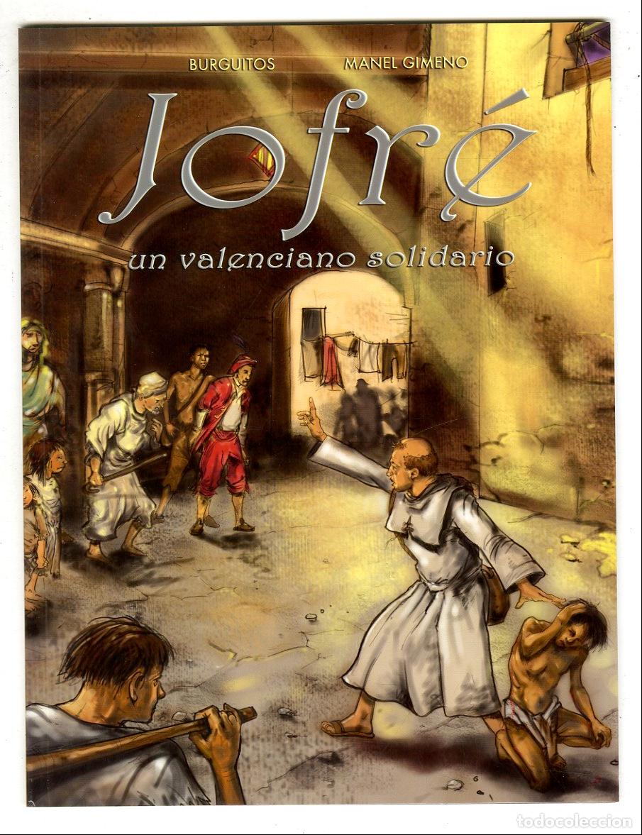 C&oacute;mics: Jofr&eacute; Un Valenciano Solidario (Biblioteca Valenciano, 2009) - Burguitos / Manel Gimeno