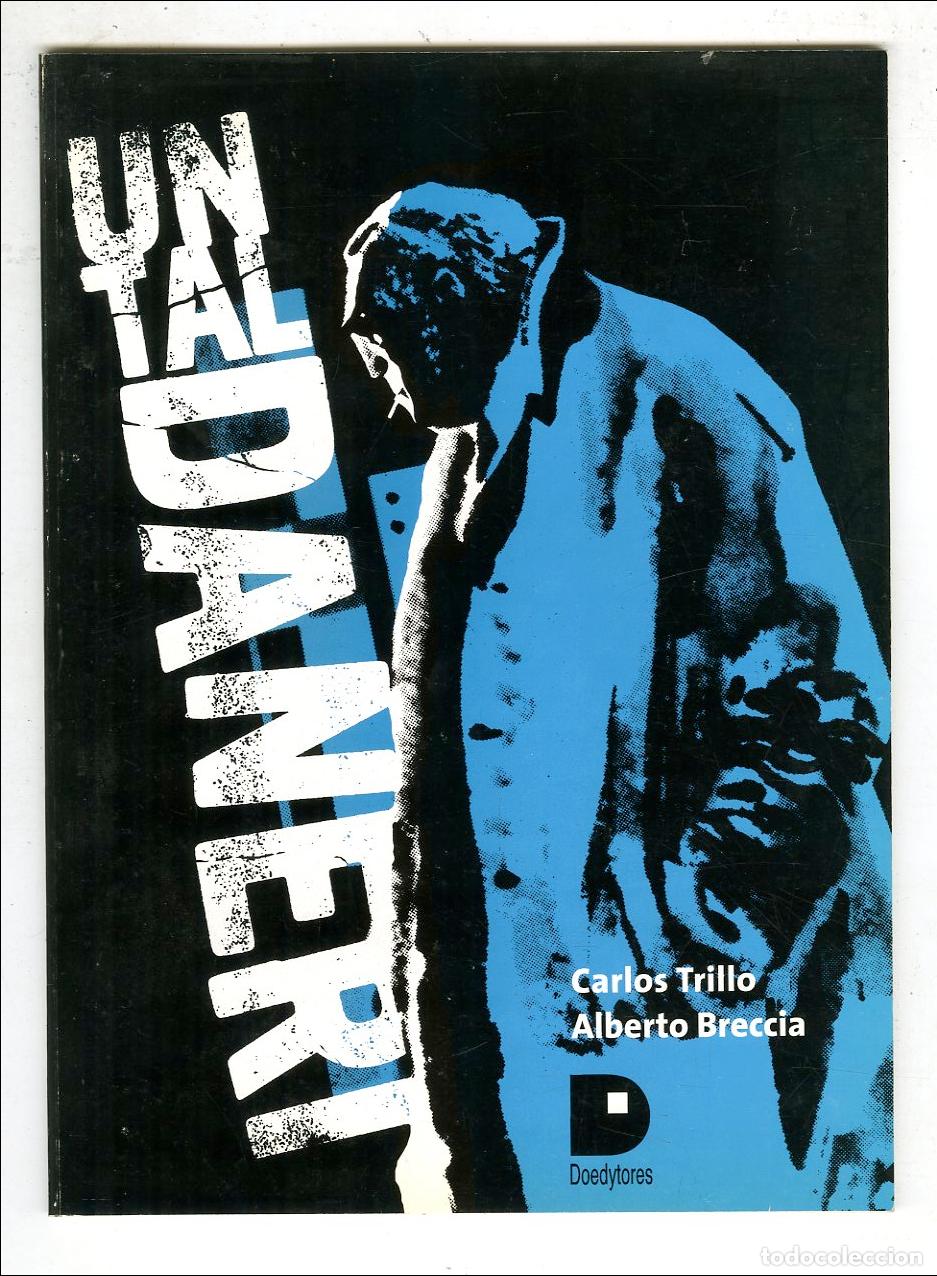 C&oacute;mics: Un Tal Daneri (Doedytores, 2003) - Carlos Trillo / Alberto Breccia