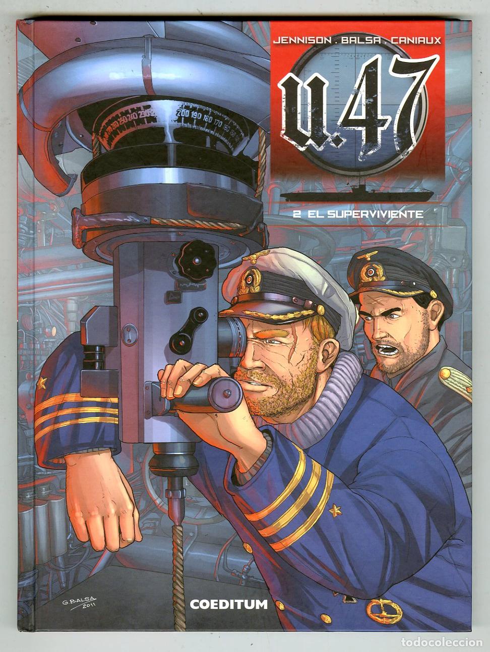 C&oacute;mics: U.47 El Superviviente n.2 (Coeditum, 2017) - Jennison / Balsa / Caniaux - Foto 1