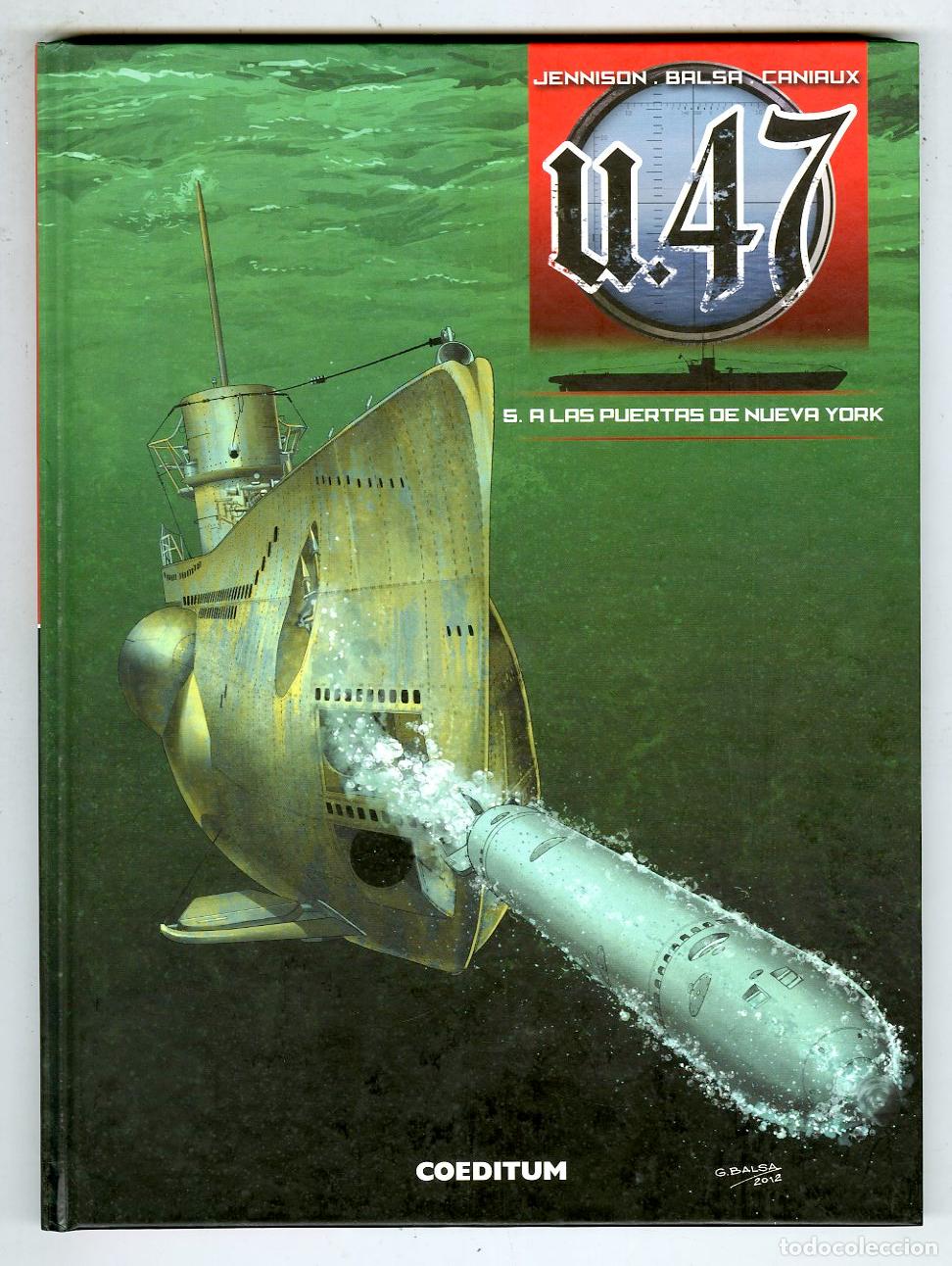 C&oacute;mics: U.47 A las Puertas de Nueva York n.5 (Coeditum, 2019) - Jennison / Balsa / Caniaux