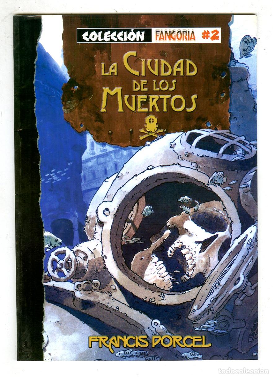 C&oacute;mics: Colecci&oacute;n Fangoria La Ciudad de los Muertos n.2 (MegaMultiMedia, 2001) - Francis Porcel