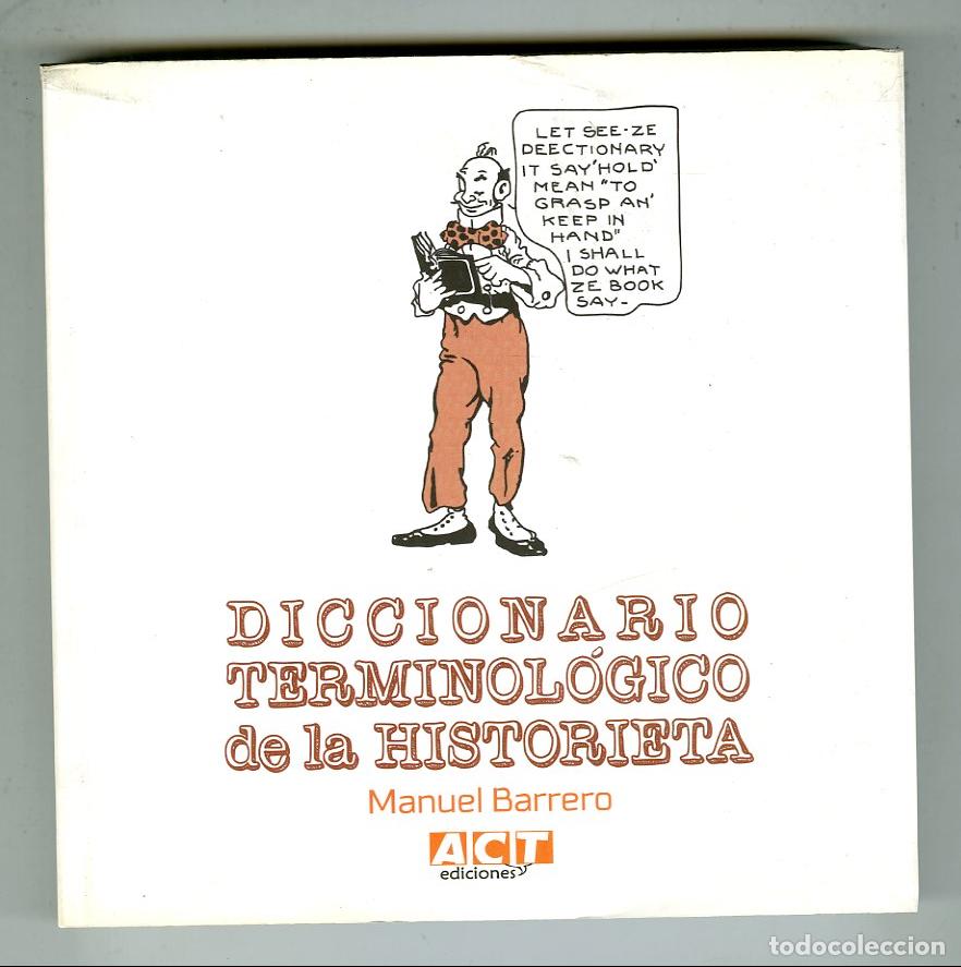 C&oacute;mics: Diccionario Terminol&oacute;gico de la Historieta (Asociaci&oacute;n Cultural Tebeosfera, 2015) - Manuel Barrero