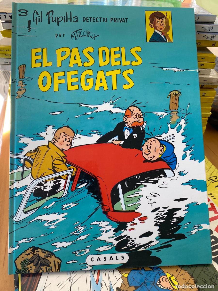 C&oacute;mics: GIL PUPIL-LA 3 EL PAS DELS OFEGATS TILLIEUX ED. CASALS CARTONE EN CATALA