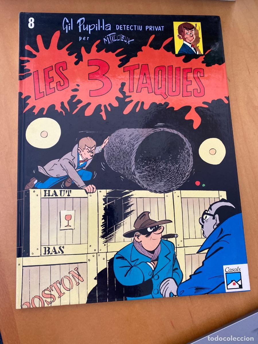 C&oacute;mics: GIL PUPIL-LA 8 LES 3 TAQUES TILLIEUX ED. CASALS CARTONE EN CATALA