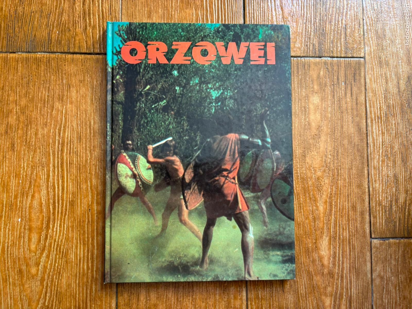 C&oacute;mics: ORZOWEI. SEGUN LA SERIE DE TVE. ALBERTO MANZI. CIRCULO DE LECTORES, 1978 TAPA DURA