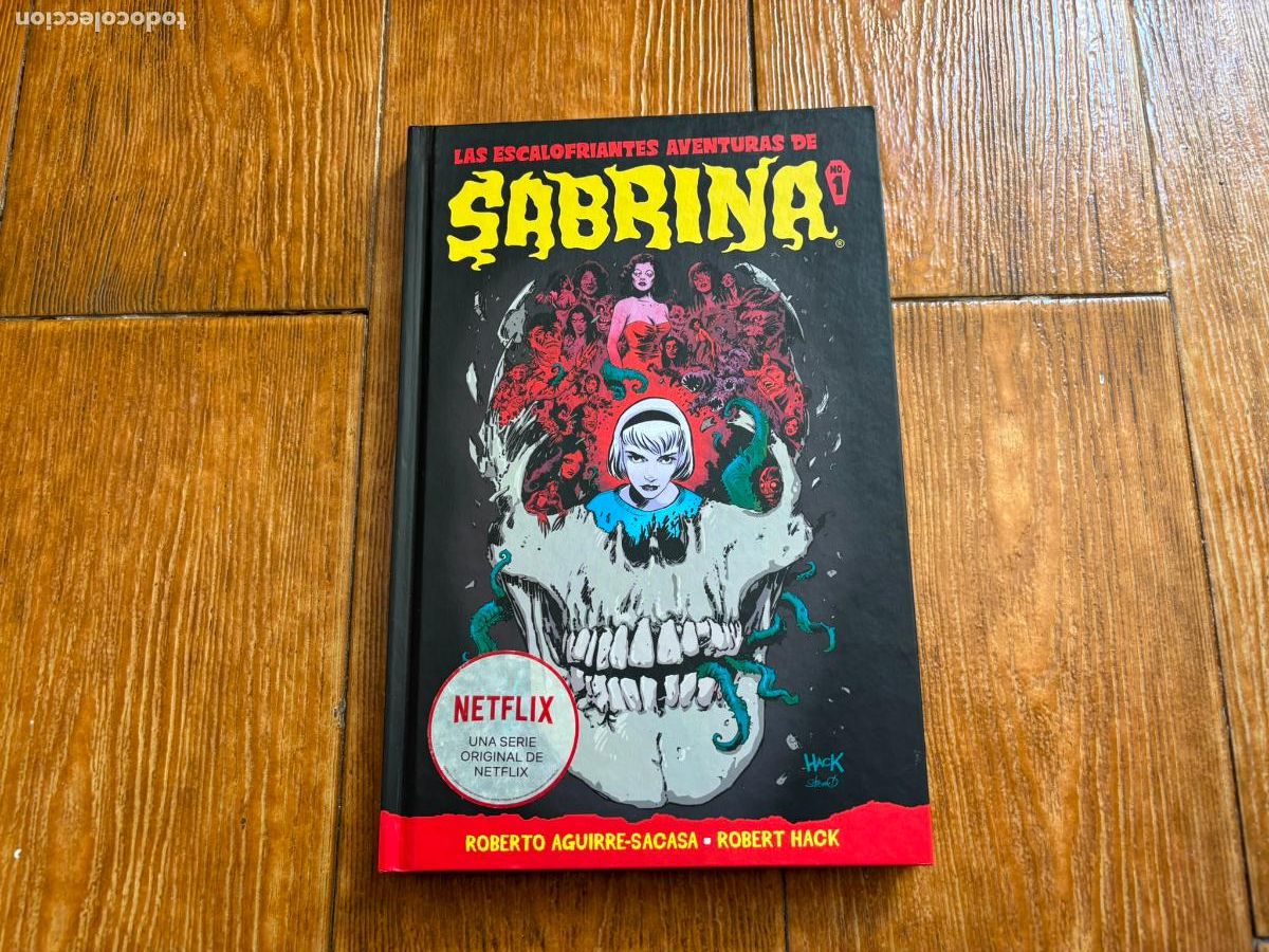 C&oacute;mics: LOS ESCALOFRIANTES AVENTURAS DE SABRINA ROBERTO AGUIRRE-SACASA ROBERT HACK NORMA TAPA DURA DURA