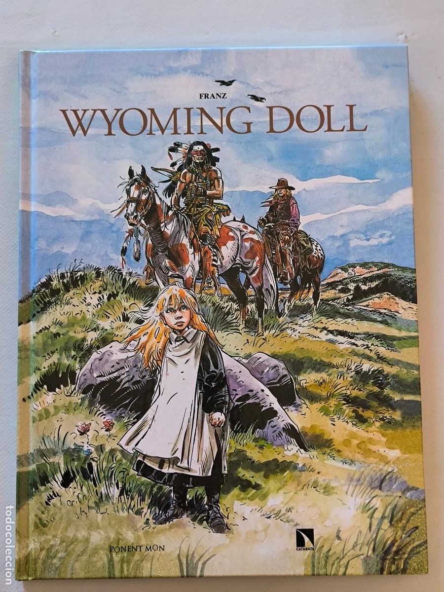 C&oacute;mics: WYOMING DOLL - FRANZ - PONENT MON - TAPA DURA - NUEVO (HL*w)