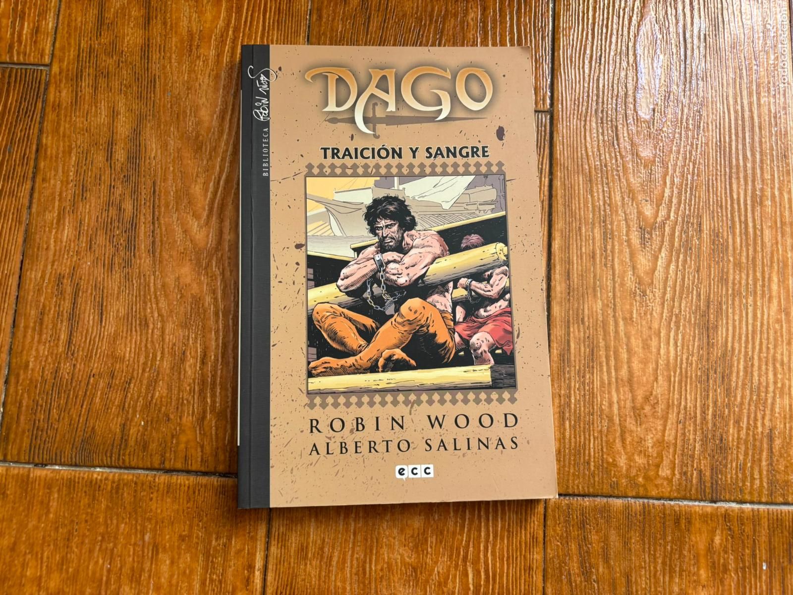 C&oacute;mics: DAGO N&ordm; 1 TRAICION Y SANGRE. BIBLIOTECA ROBIN WOOD ALBERTO SALINAS ECC 2012