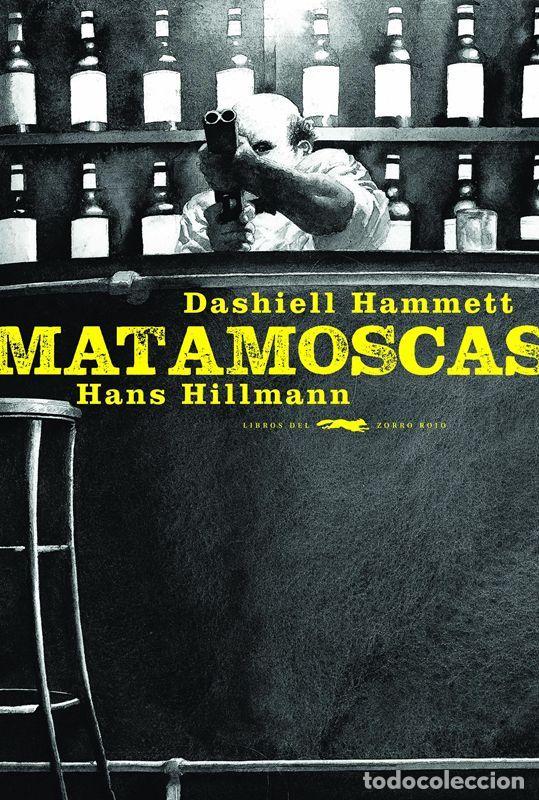 C&oacute;mics: Matamoscas. - Hammet, Dashiel.