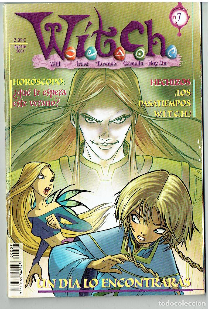 C&oacute;mics: W.I.T.C.H. N&ordm; 7. UN D&Iacute;A LO ENCONTRARAS. AGOSTO 2003. (B56.1)