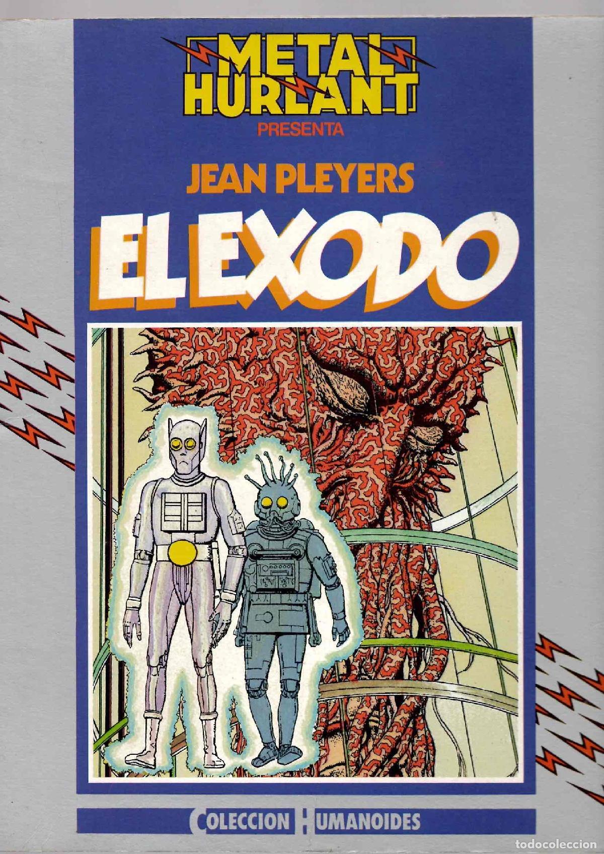C&oacute;mics: EL EXODO JEAN PLEYERS. METAL HURLANT. EUROCOMIC. A&Ntilde;O 1984