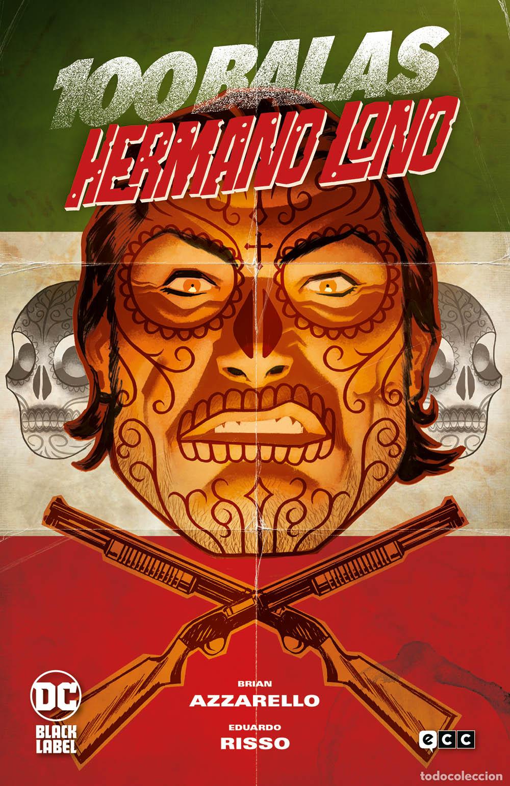C&oacute;mics: 100 Balas: Hermano Lono - Brian Azzarello, Eduardo Risso