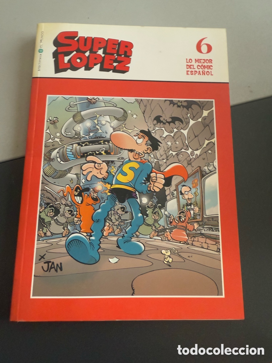 C&oacute;mics: SUPER L&Oacute;PEZ. Lo mejor Del C&oacute;mic Espa&ntilde;ol. El Mundo n 6
