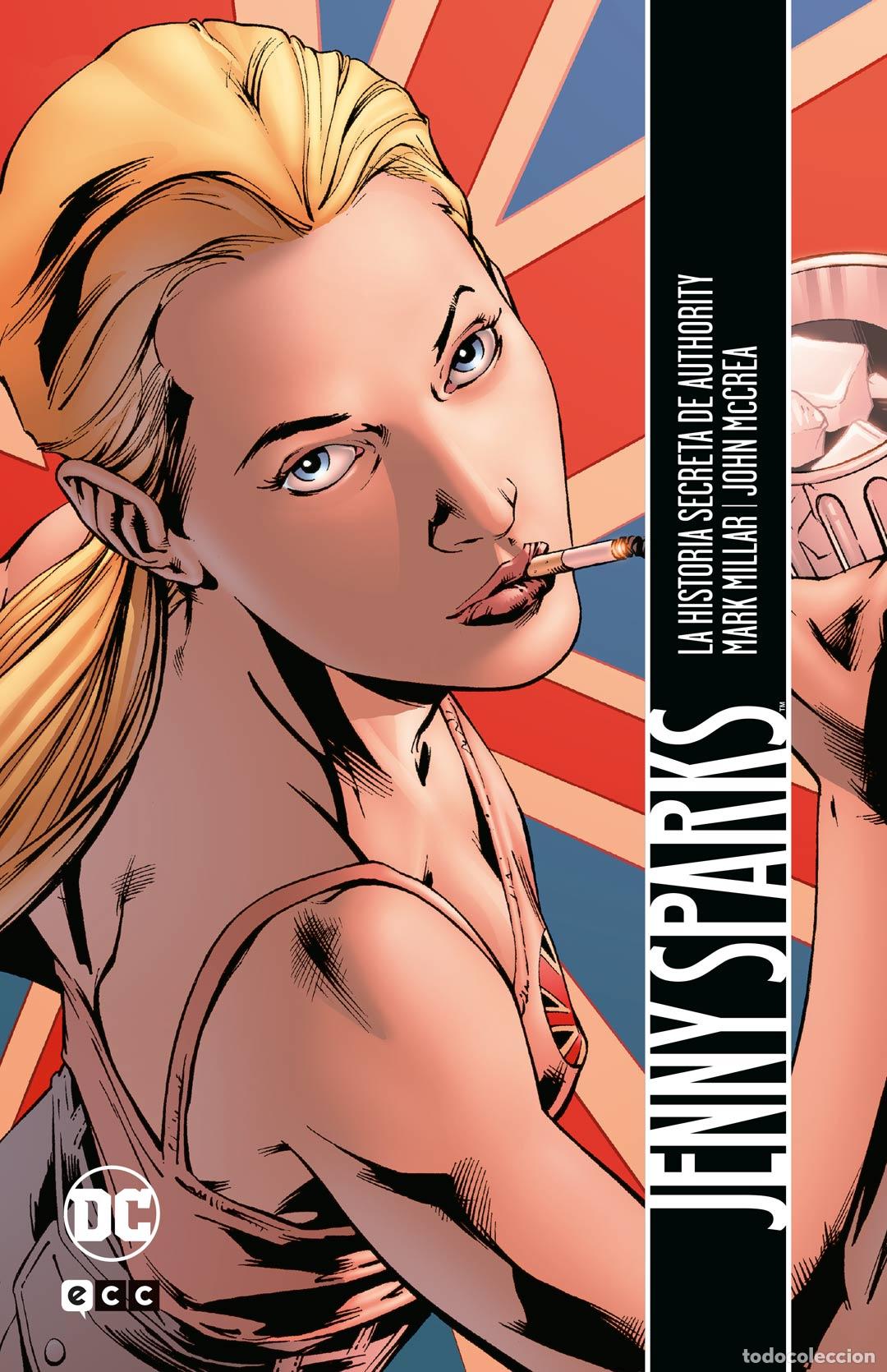 C&oacute;mics: Jenny Sparks: La historia secreta de Authority - Mark Millar, John McCrea