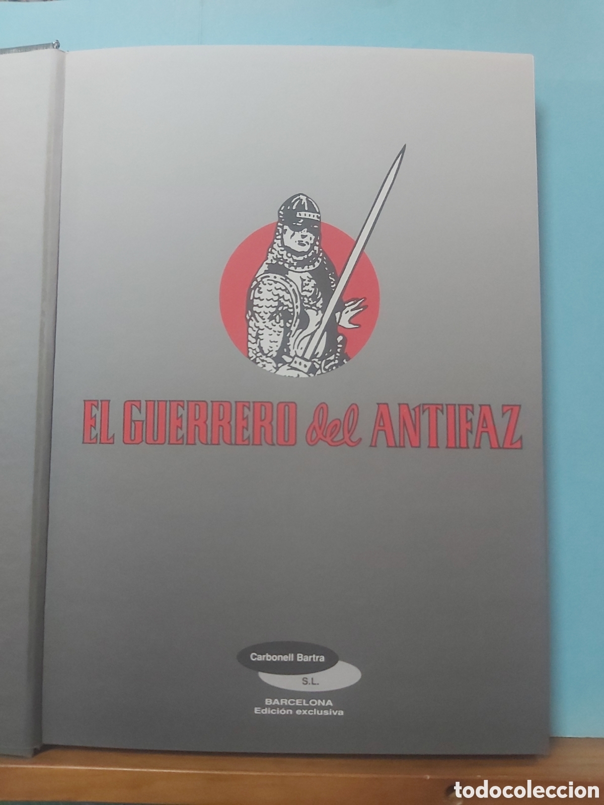 C&oacute;mics: * EL GUERRERO DEL ANTIFAZ * CARBONELL BARTRA * 2&ordm; Serie n&ordm; 7 * IMPECABLE * - Foto 4