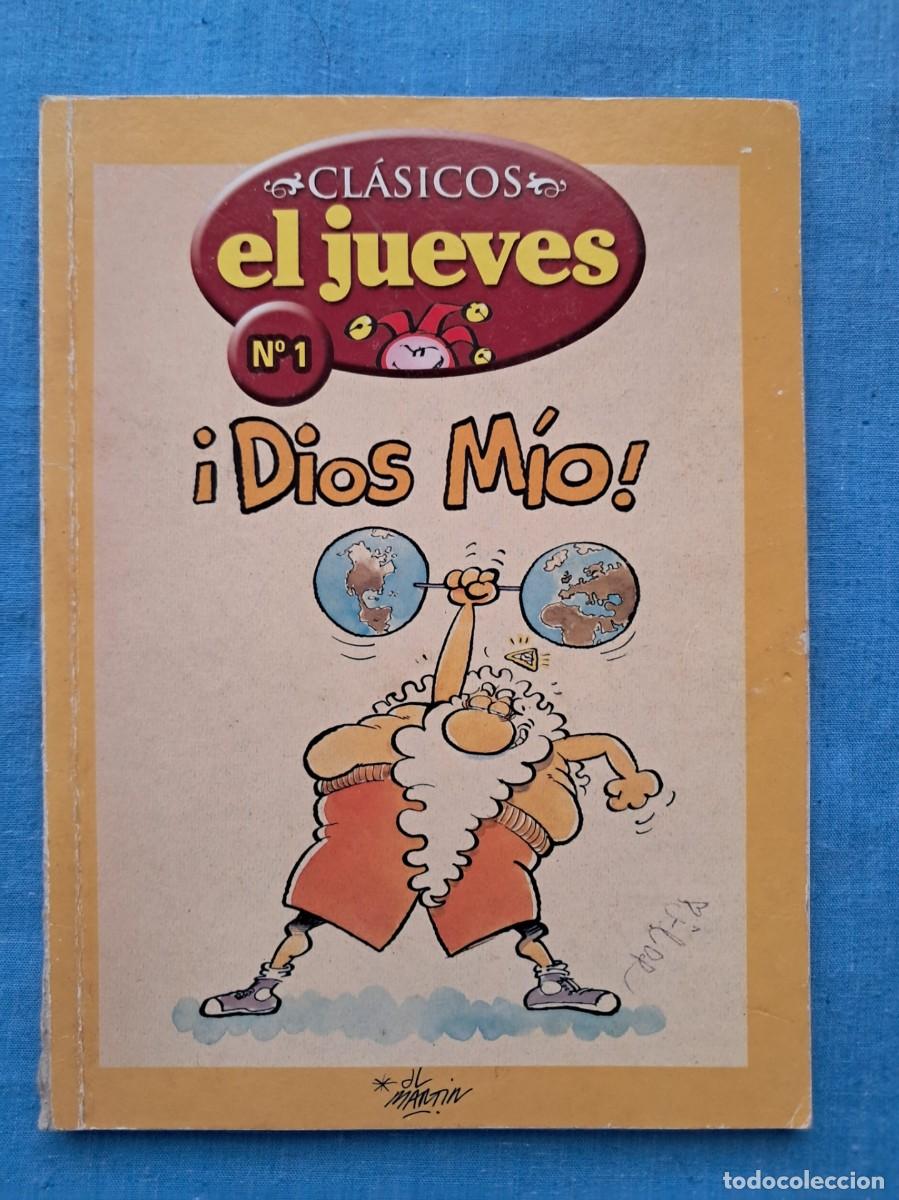 C&oacute;mics: C&Oacute;MIC &rdquo;CL&Aacute;SICOS DE EL JUEVES&rdquo; N&ordm; 1 &rdquo;&iexcl;DIOS M&Iacute;O!&rdquo; - Foto 1