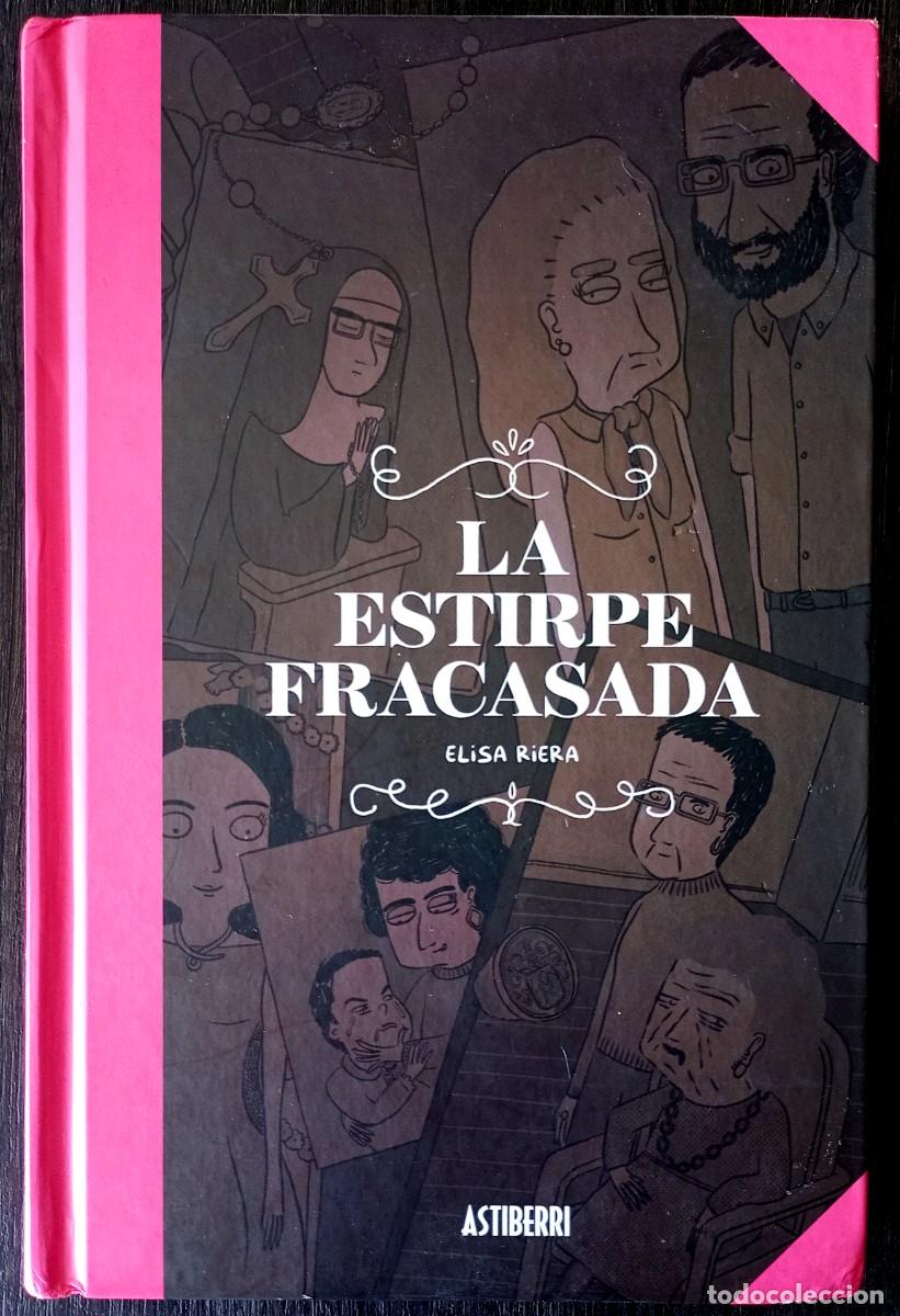 C&oacute;mics: Elisa Riera . La estirpe fracasada