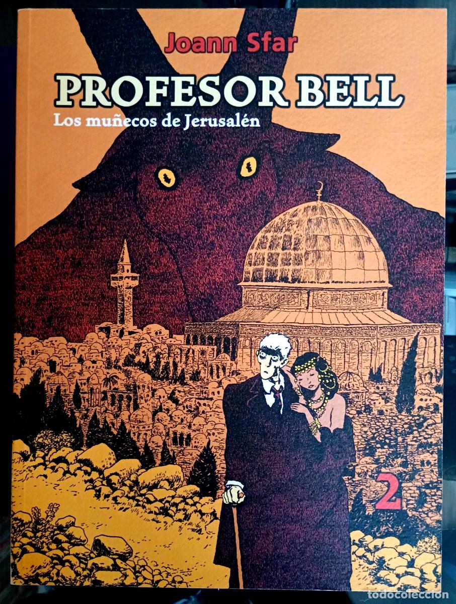 C&oacute;mics: Joann Sfar . Profesor Bell, 2. Los mu&ntilde;ecos de Jerusal&eacute;n