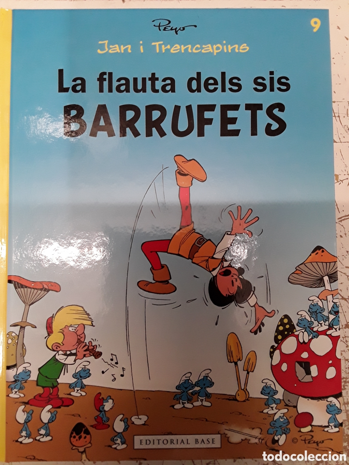 C&oacute;mics: Jan I Trencapins 9. La flauta dels sis barrufets - Peyo - Editorial Base