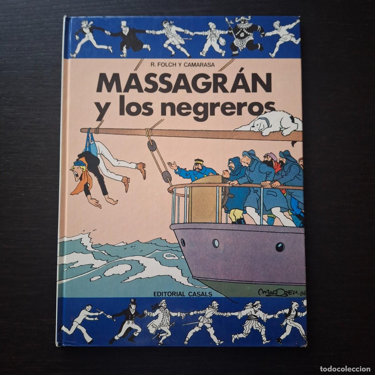 C&oacute;mics: MASSAGRAN Y LOS NEGREROS - EDITORIAL CASALS - R. FOLCH I CAMARASA - 1&ordf; EDICION 1986
